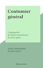 Télécharger le livre :  Coutumier général