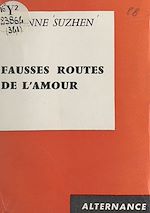 Download this eBook Fausses routes de l'amour