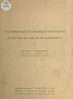 Télécharger le livre :  La communauté économique européenne et les pays en voie de développement