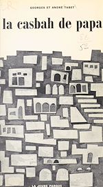 Télécharger le livre :  Le casbah de papa