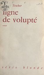 Download this eBook Ligne de volupté