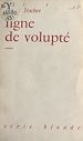 Télécharger le livre :  Ligne de volupté