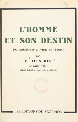 Téléchargez le livre :  L'homme et son destin