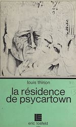 Télécharger le livre :  La résidence de Psycartown