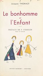 Télécharger le livre :  Le bonhomme et l'enfant