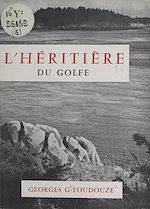 Télécharger le livre :  L'héritière du golfe