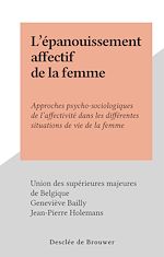 Télécharger le livre :  L'épanouissement affectif de la femme