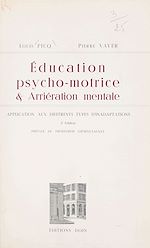 Télécharger le livre :  Éducation psycho-motrice et arriération mentale