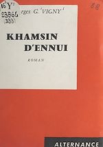 Download this eBook Khamsin d'ennui