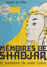 Télécharger le livre :  Mémoires de Shadjar