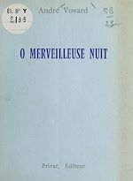 Télécharger le livre :  O merveilleuse nuit