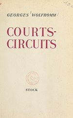 Télécharger le livre :  Courts-circuits