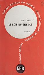 Télécharger le livre :  Le bois du silence