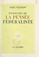 Télécharger le livre :  Panorama de la pensée fédéraliste