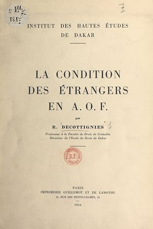 Téléchargez le livre :  La condition des étrangers en A.O.F.