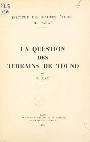 Téléchargez le livre :  La question des terrains de Tound