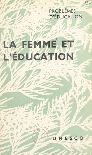 Download the eBook: La femme et l'éducation