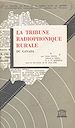 Télécharger le livre :  La tribune radiophonique rurale du Canada