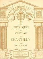 Télécharger le livre :  Les chroniques du château de Chantilly
