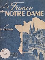 Télécharger le livre :  La France des Notre-Dame