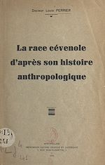 Télécharger le livre :  La race cévenole d'après son histoire anthropologique