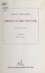 Télécharger le livre :  Drôle d'arc-en-ciel