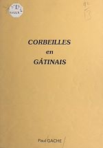 Télécharger le livre :  Corbeilles en Gâtinais