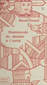 Télécharger le livre :  Dostoïevski : du double à l'unité