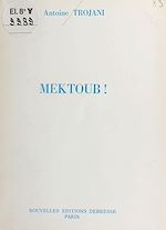 Télécharger le livre :  Mektoub !