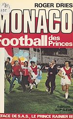 Télécharger le livre :  Monaco, football des princes