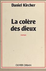 Télécharger le livre :  La colère des dieux