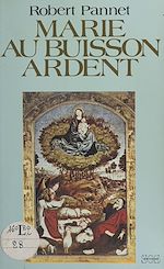 Télécharger le livre :  Marie au buisson ardent
