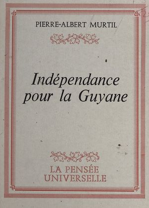 Download the eBook: Indépendance pour la Guyane
