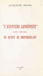 Télécharger le livre :  L'aventure janséniste dans l'œuvre de Montherlant