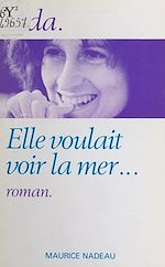 Télécharger le livre :  Elle voulait voir la mer