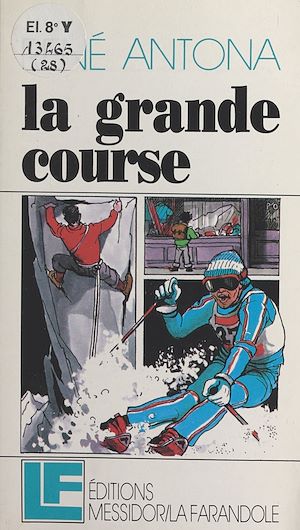Téléchargez le livre :  La grande course