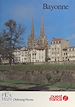 Télécharger le livre :  Bayonne