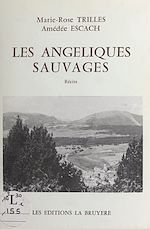 Télécharger le livre :  Les angéliques sauvages