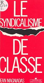 Télécharger le livre :  Le syndicalisme de classe