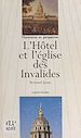 Télécharger le livre :  L'hôtel et l'église des Invalides