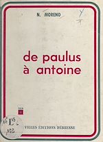Télécharger le livre :  De Paulus à Antoine
