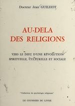 Télécharger le livre :  Au-delà des religions