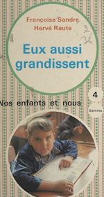 Télécharger le livre :  Eux aussi grandissent