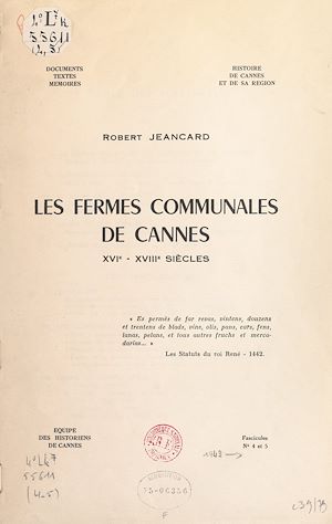 Téléchargez le livre :  Les fermes communales de Cannes