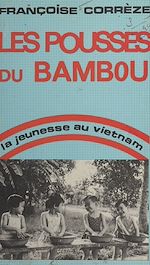 Télécharger le livre :  Les pousses du bambou