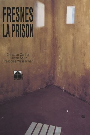 Téléchargez le livre :  Fresnes, la prison