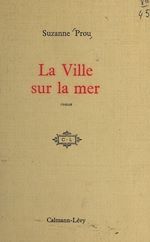 Télécharger le livre :  La ville sur la mer