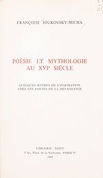 Télécharger le livre :  Poésie et mythologie au XVIe siècle
