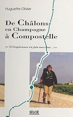 Télécharger le livre :  De Châlons en Champagne à Compostelle