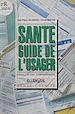 Télécharger le livre :  Santé guide de l'usager